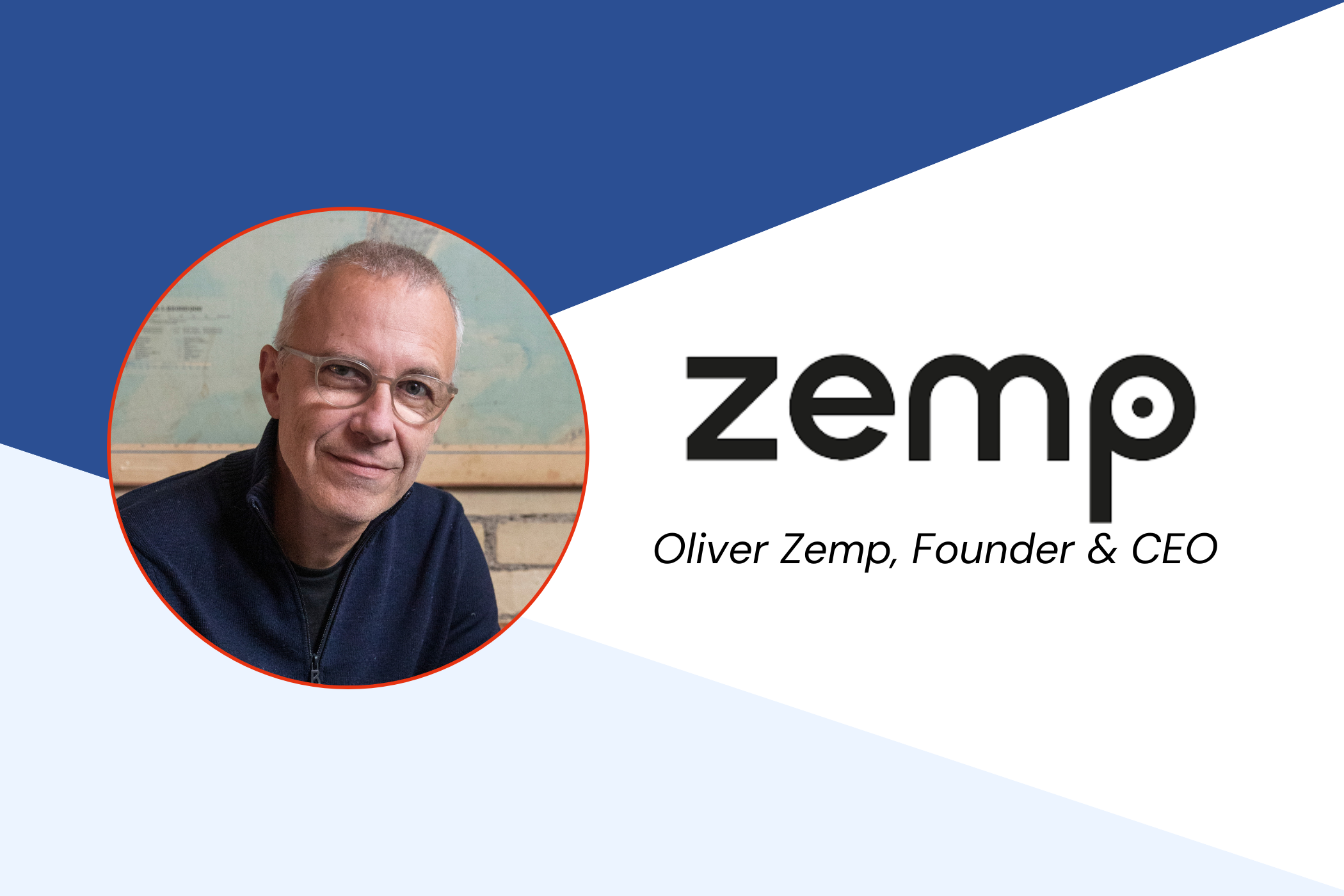 Oliver Zemp - Founder & CEO of ZEMP - Swiss Startup Association