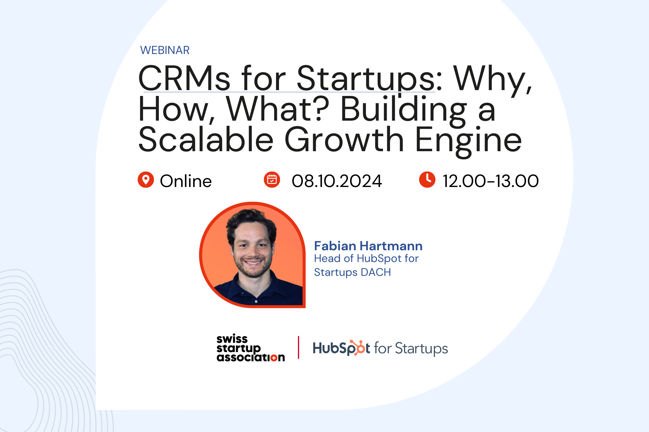 Join SSA for this Webinar: CRMs for Startups: Why, How, What? Building a Scalable Growth Engine with Hubspot for Startups