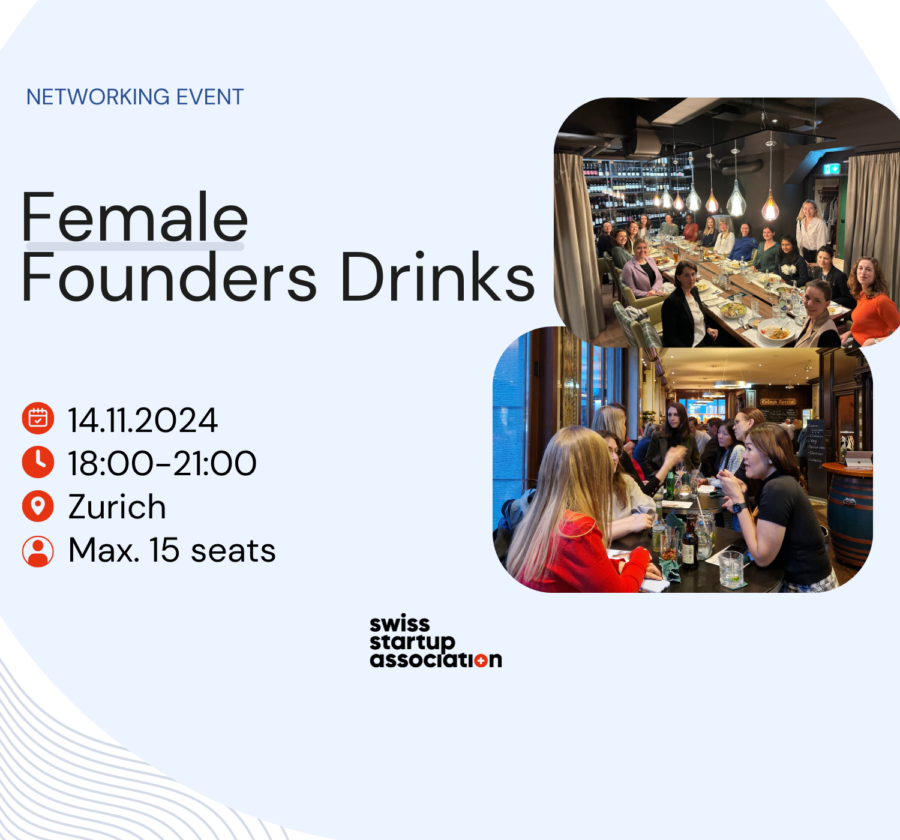 Join SSA for our Female Founders Drinks, where you can connect with hand-selected female talents of Swiss startups