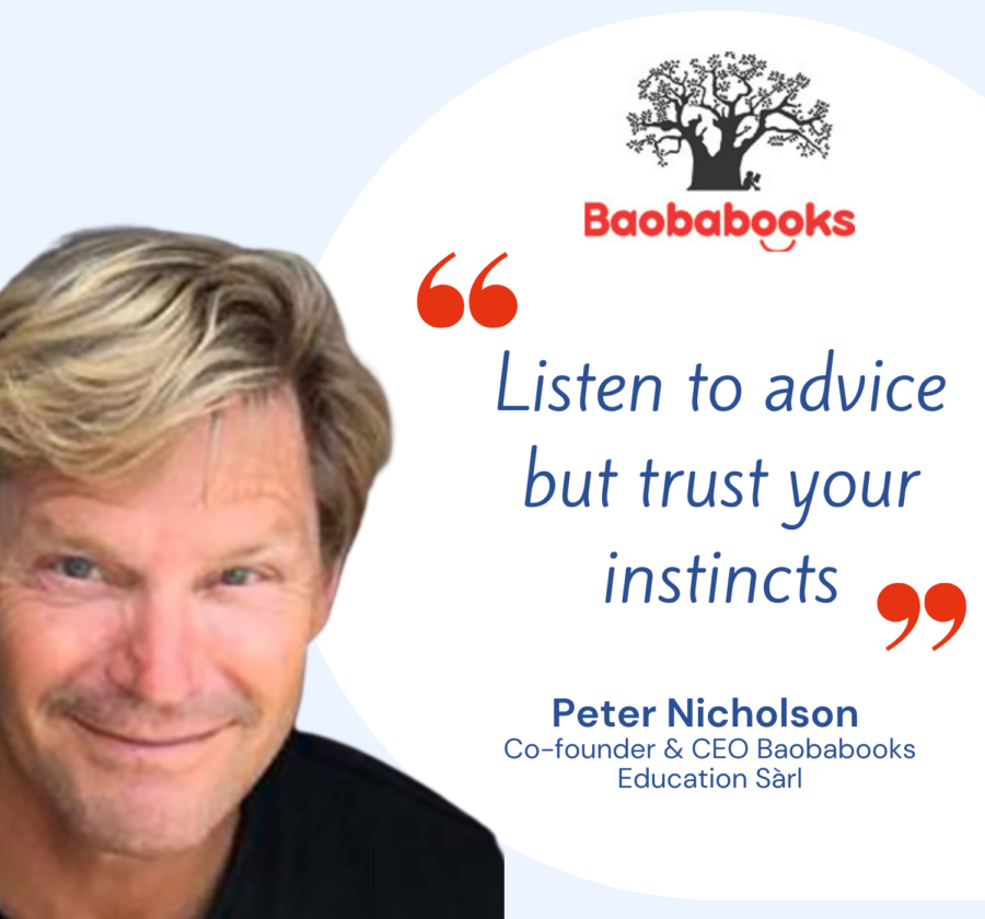 Peter Nicholson Co-founder & CEO Baobabooks Education Sàrl