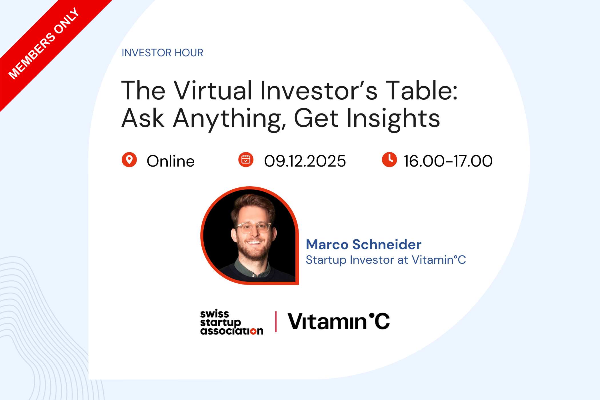 Join “The Virtual Investor’s Table: Ask Anything, Get Insights” – a members-only event to connect with investors and get valuable answers to your questions.