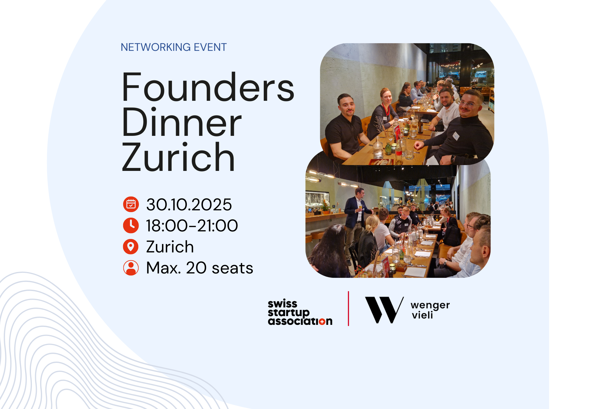 Join us for the upcoming Founders Dinner in Zurich and meet like-minded founders together with Wenger Vieli