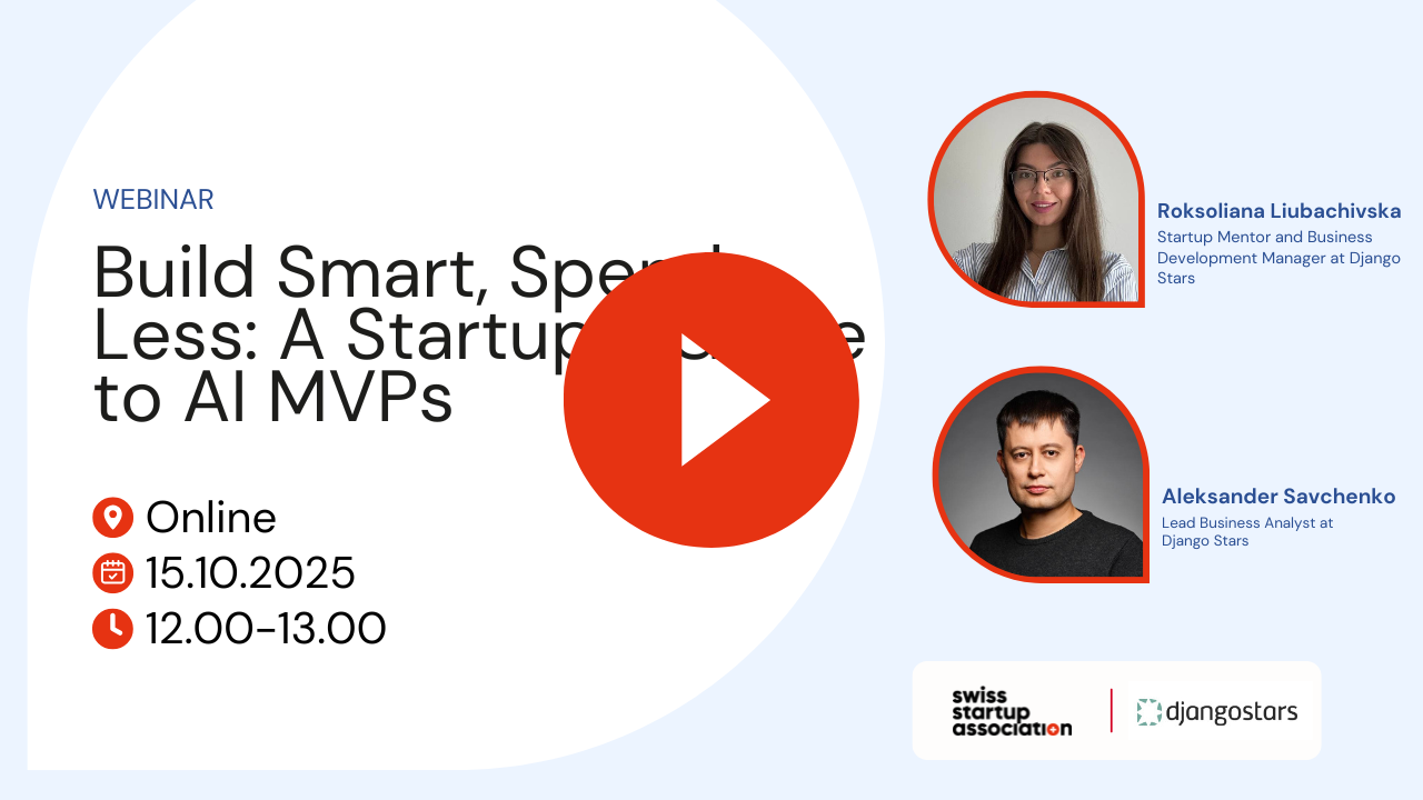 Webinar: Build Smart, Spend Less: A Startup’s Guide to AI MVPs