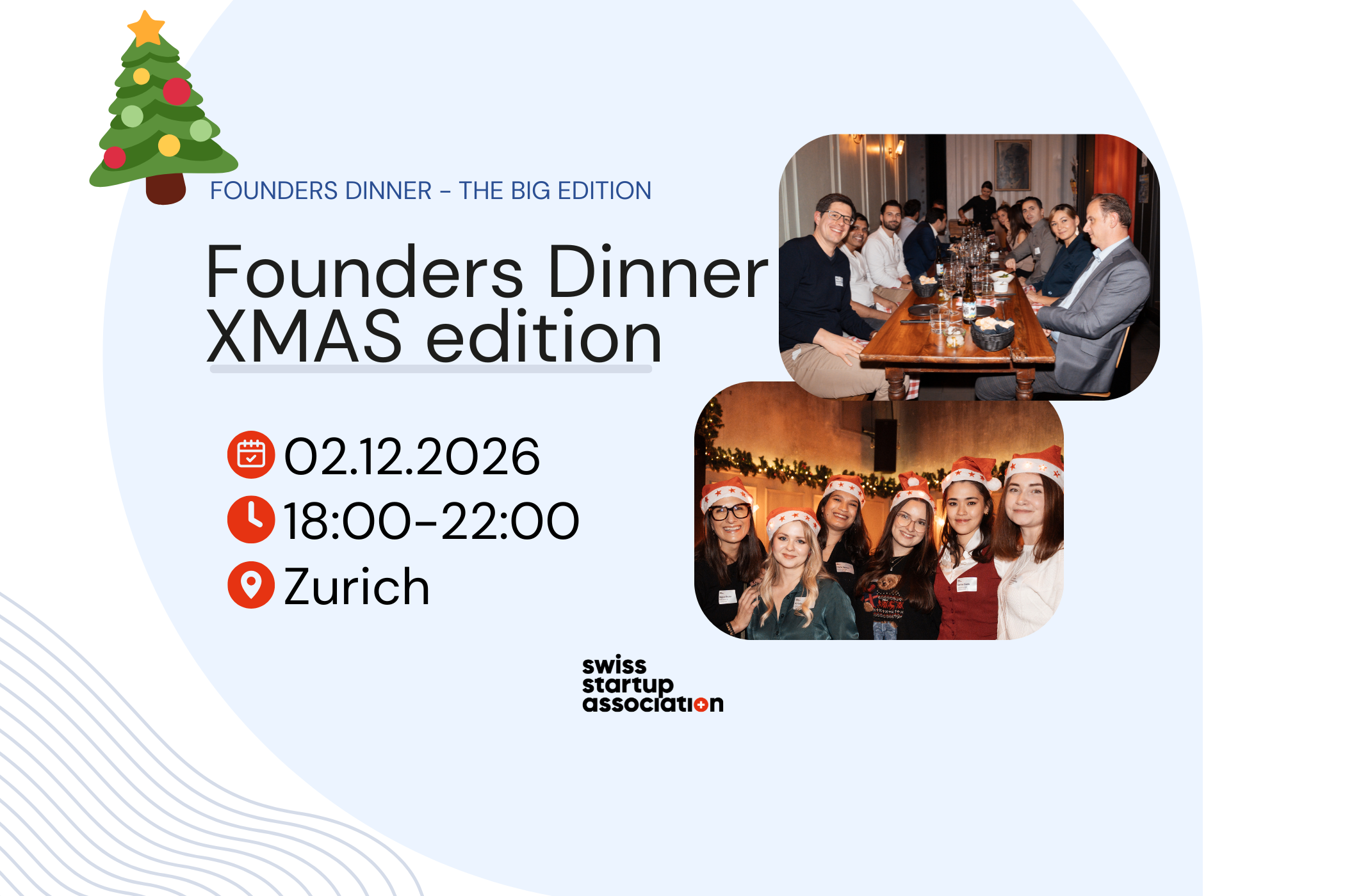 SSA Founders Dinner: Xmas Edition 2026 is a startup event in Zurich that promises exceptional networking opportunities with over 100 entrepreneurs.
