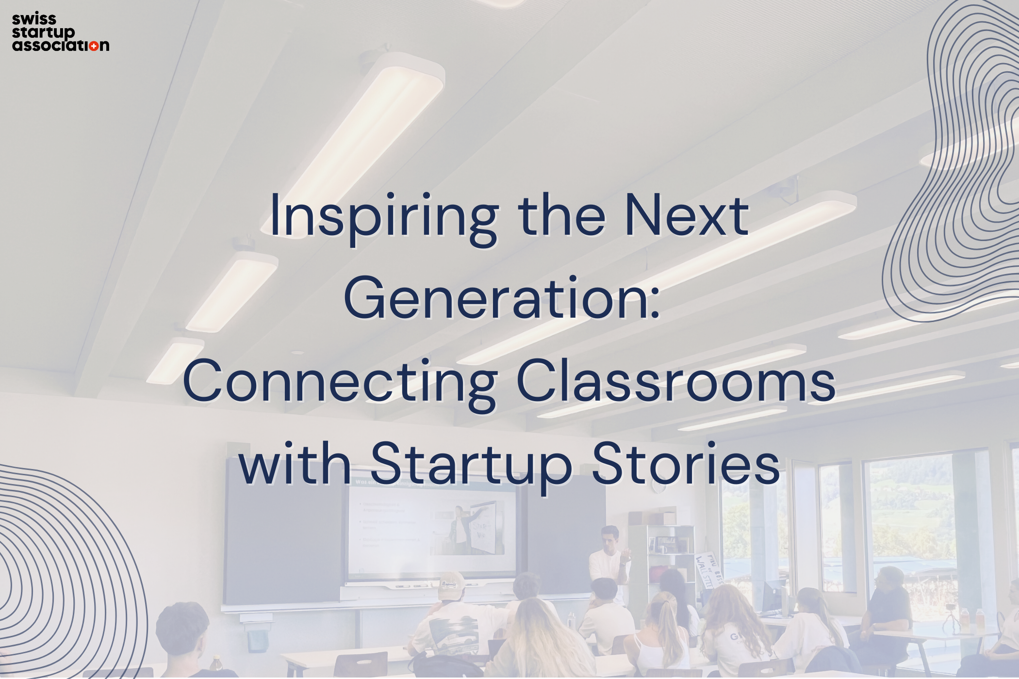 Swiss Startup Association - Young Minds program / Youth Entrepreneurship