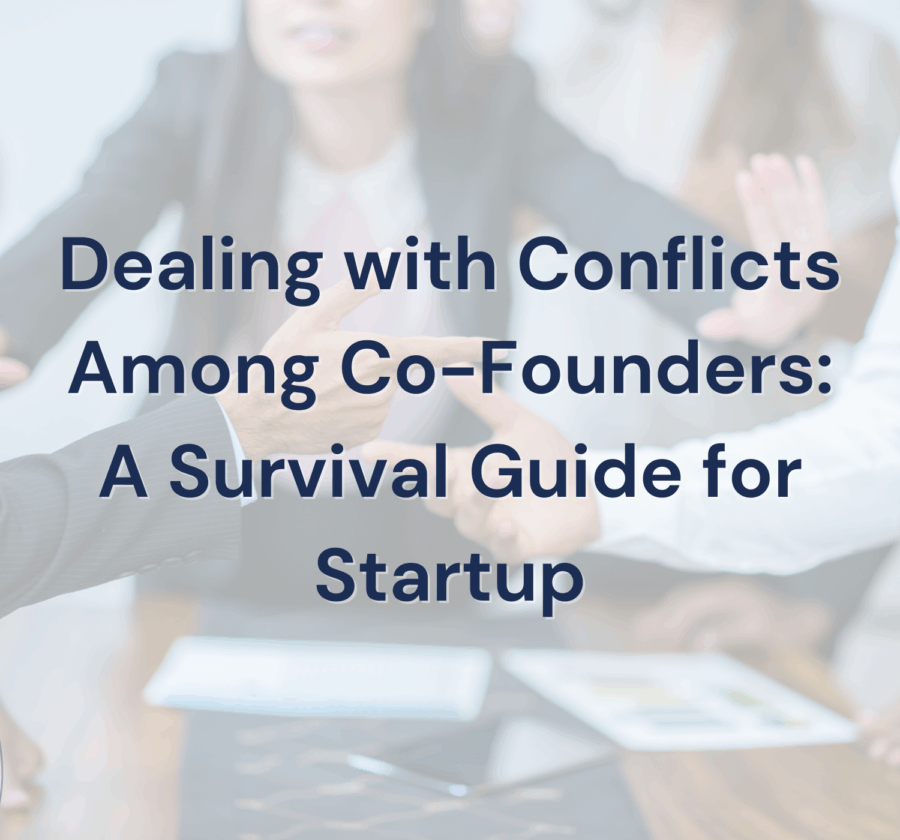 Dealing With Conflicts Among Co Founders A Survival Guide For Startup