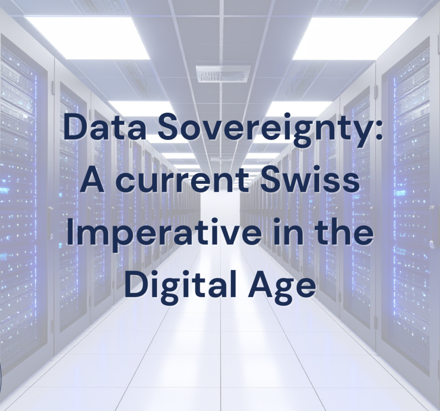 Data Sovereignty A Current Swiss Imperative In The Digital Age