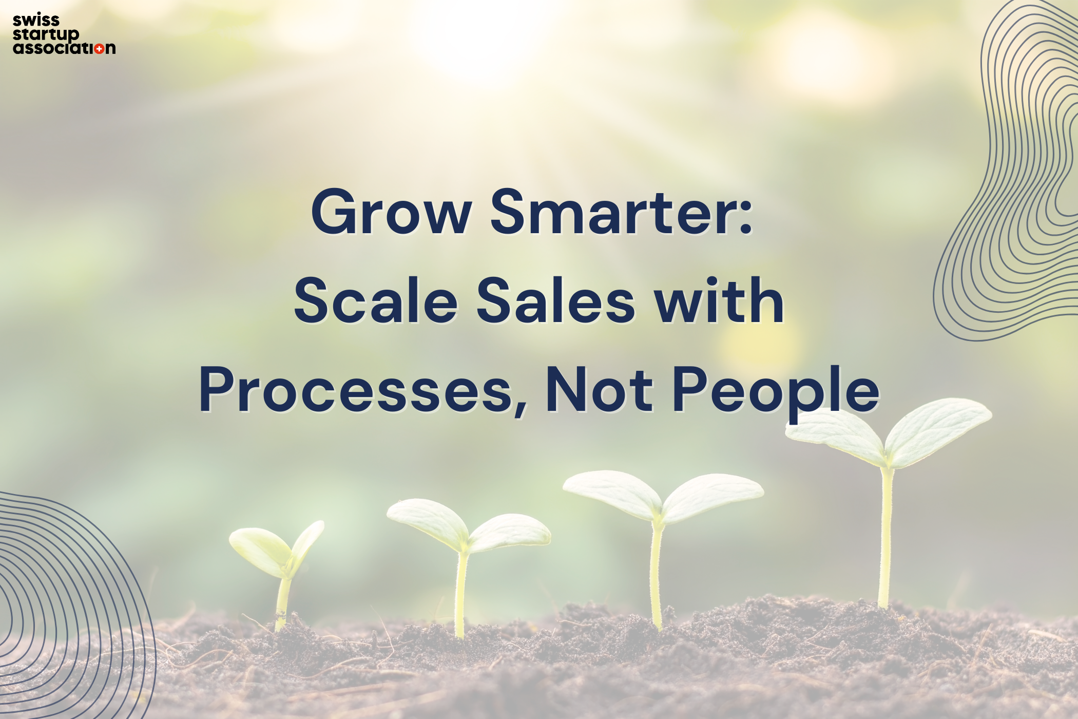 Grow Smarter Scale Sales With Processes, Not People