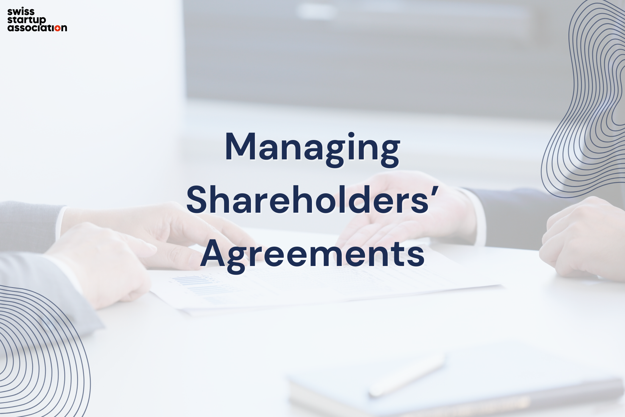 Managing Shareholders’ Agreements