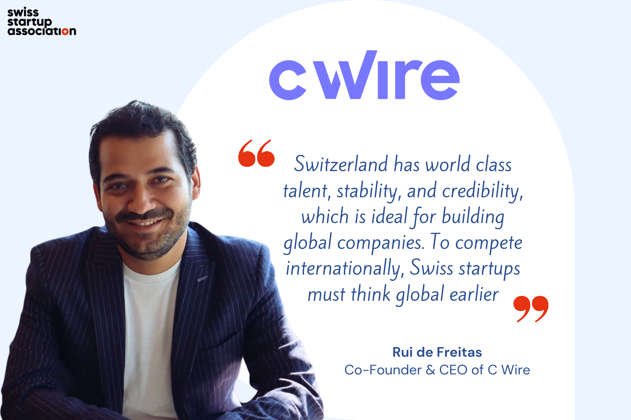 Rui de Freitas, Co-Founder & CEO of C Wire