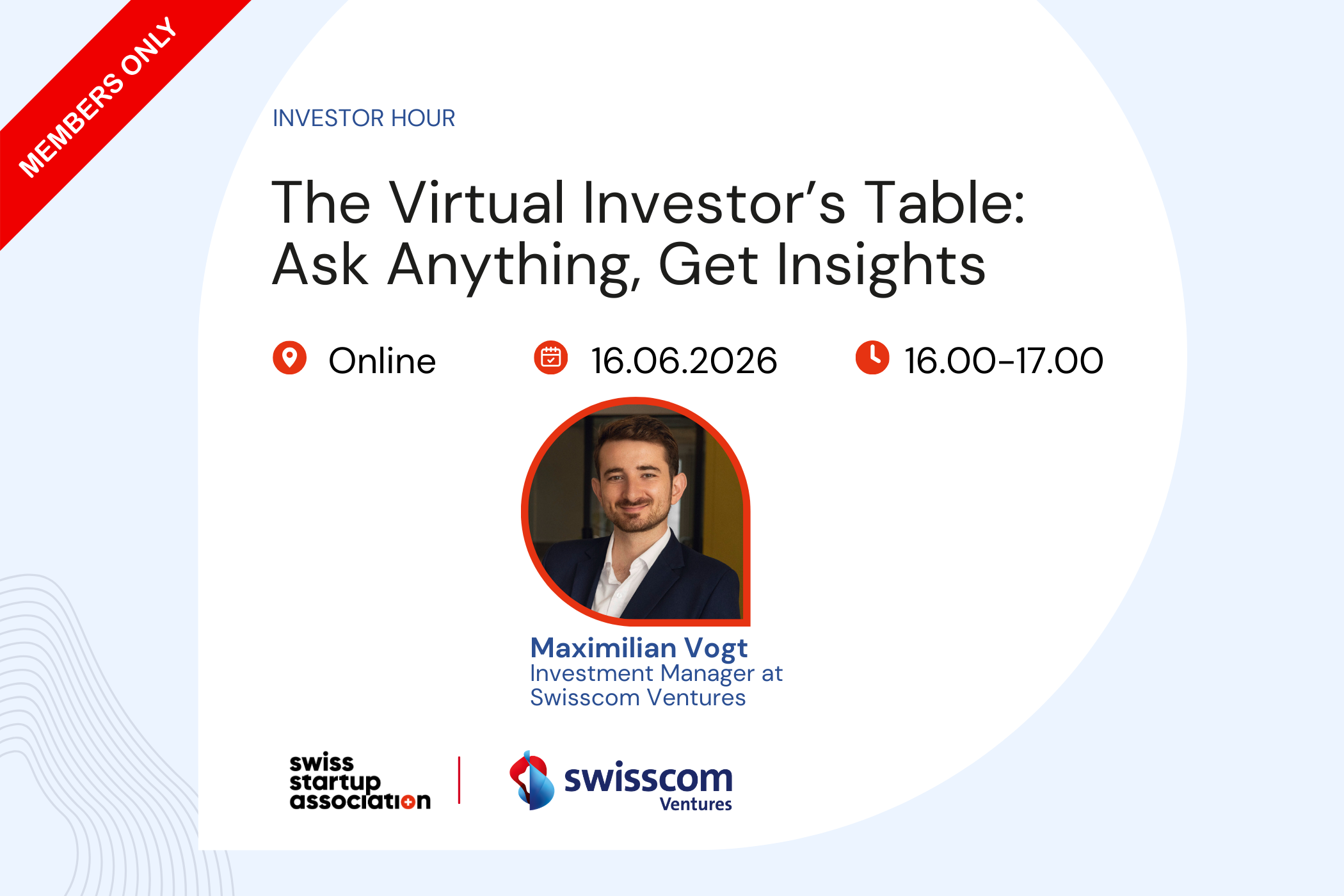 Join us for the SSA Virtual Investor’s Table — an online session where founders can connect directly with an investor from Swisscom Ventures and gain real-time guidance.