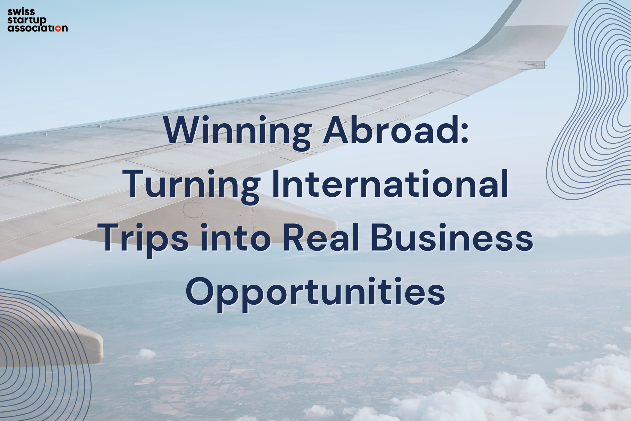 Winning Abroad Turning International Trips Into Real Business Opportunities