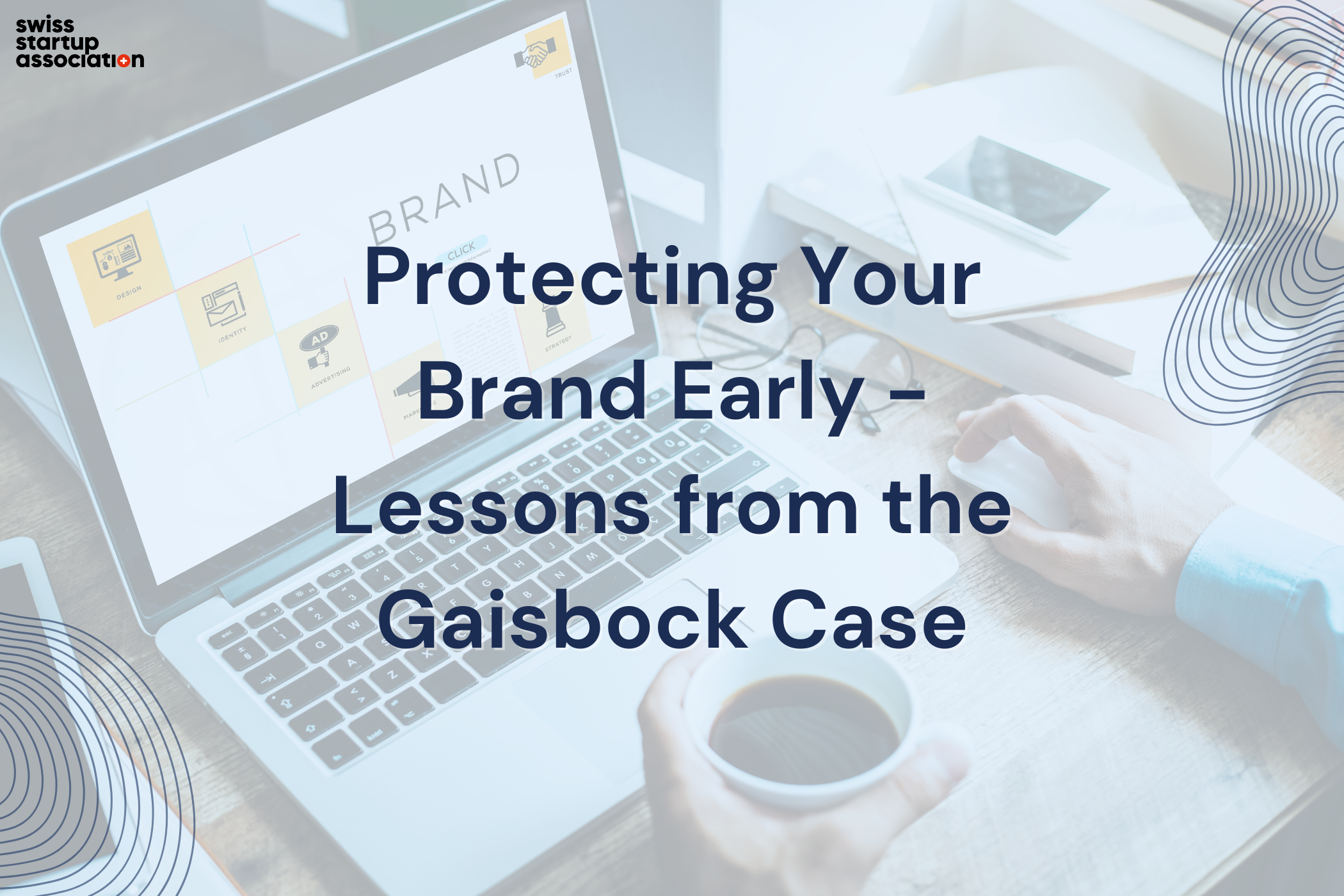 Protecting Your Brand Early Lessons From The Gaisbock Case