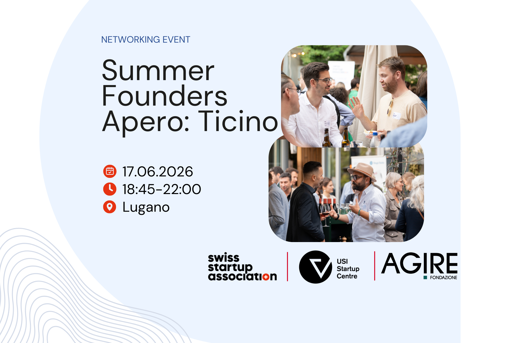 A casual summer networking evening for founders and ecosystem players in Ticino.