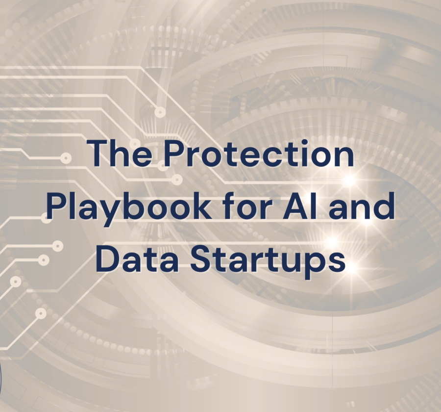 The Protection Playbook For AI And Data Startups