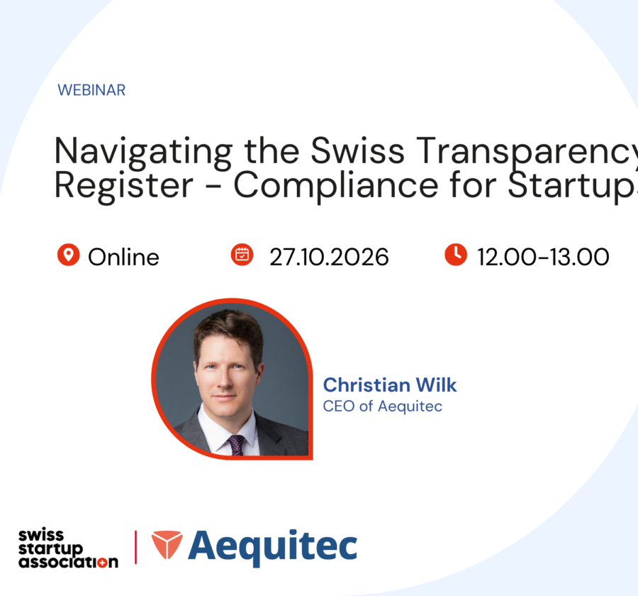 Webinar: Navigating the Swiss Transparency Register - Compliance for Startups