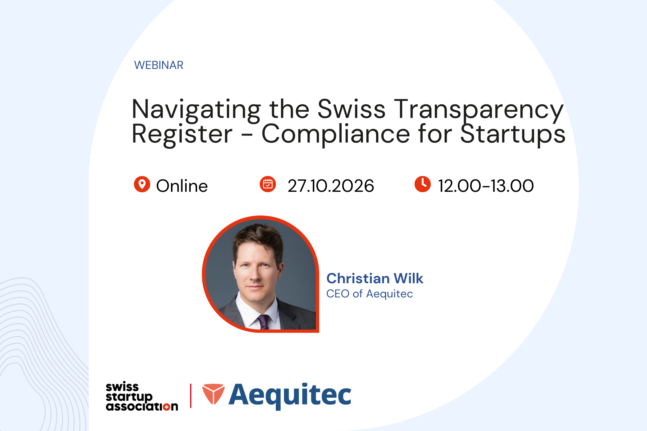 Webinar: Navigating the Swiss Transparency Register - Compliance for Startups